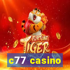 c77 casino